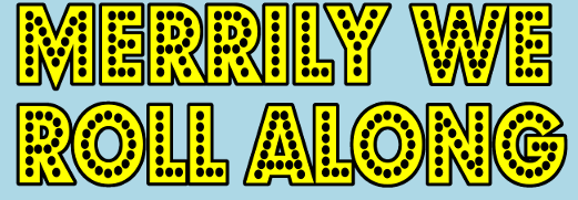 Merrily We Roll Along
